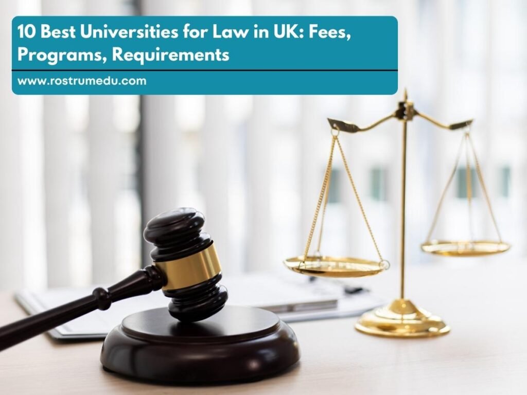 10 Best Universities for Law in UK Fees, Programs, Requirements