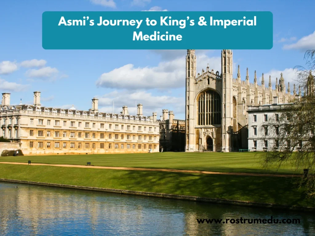 Asmi’s Journey to King’s & Imperial Medicine