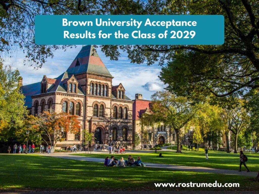 Brown University Acceptance Results for the Class of 2029