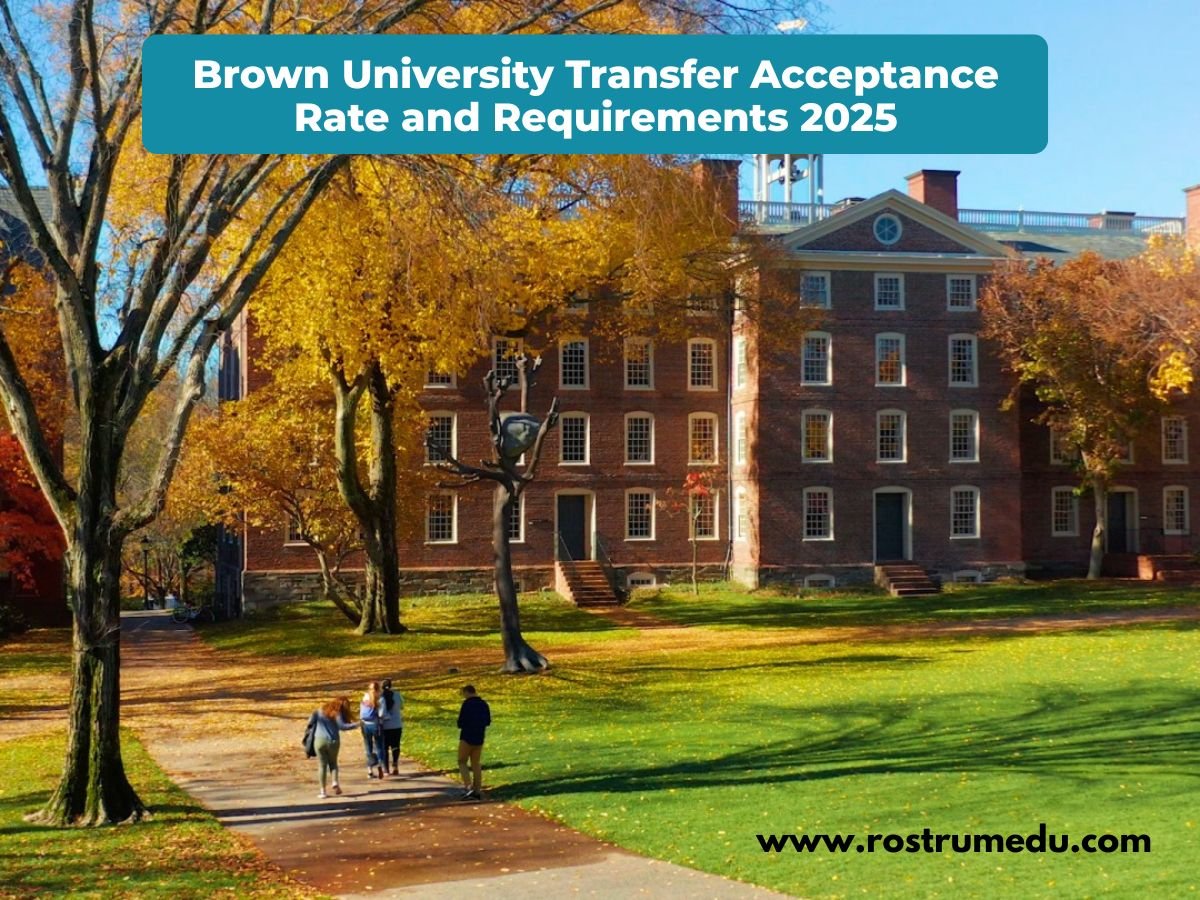 Brown University Transfer Acceptance Rate and Requirements 2025