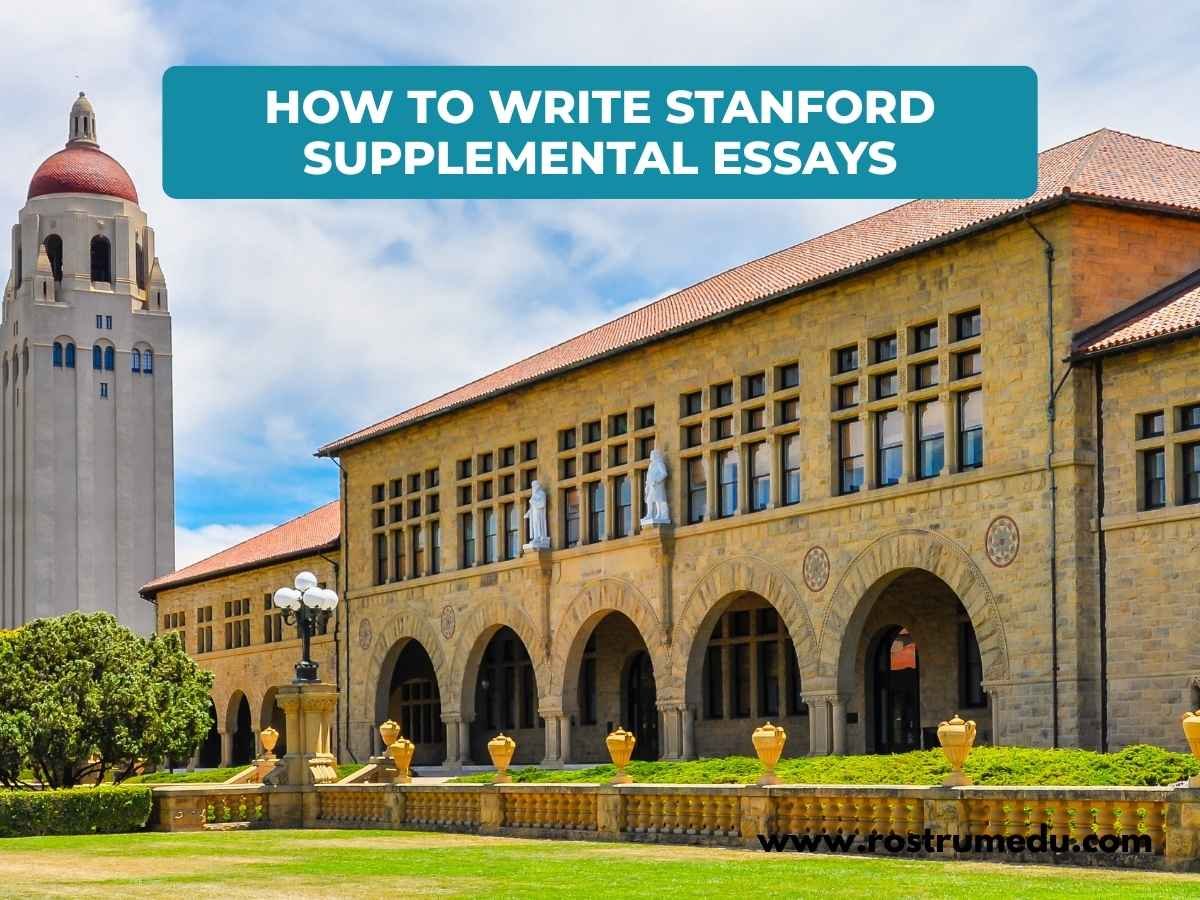 HOW TO WRITE STANFORD SUPPLEMENTAL ESSAYS