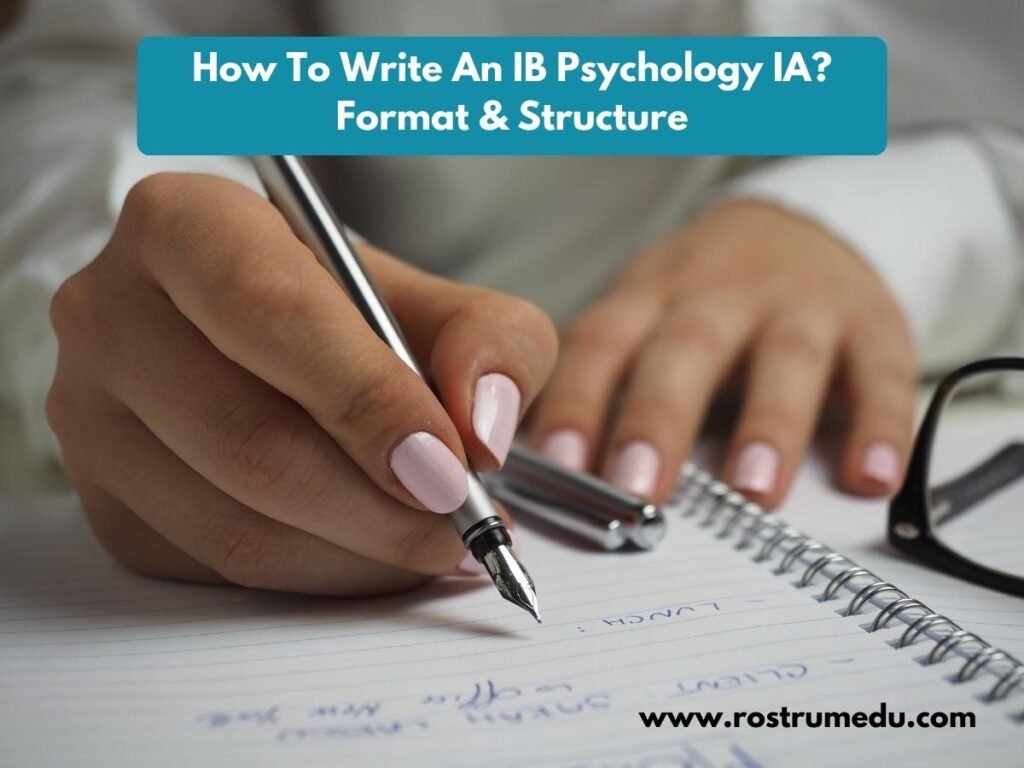 How To Write An IB Psychology IA Format & Structure