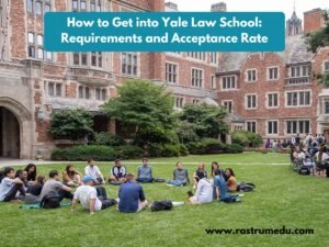 How to Get into Yale Law School: Requirements and Acceptance Rate