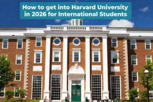 How to get into Harvard University - in 2026 for International Students