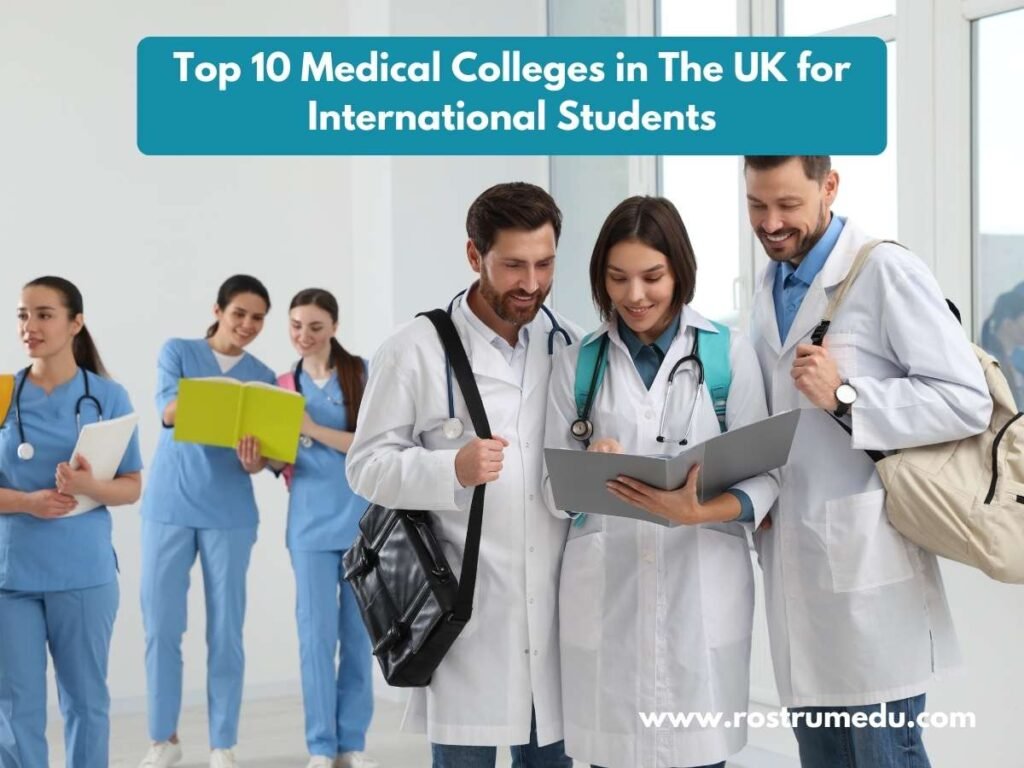 Top 10 Medical Colleges in The UK for International Students