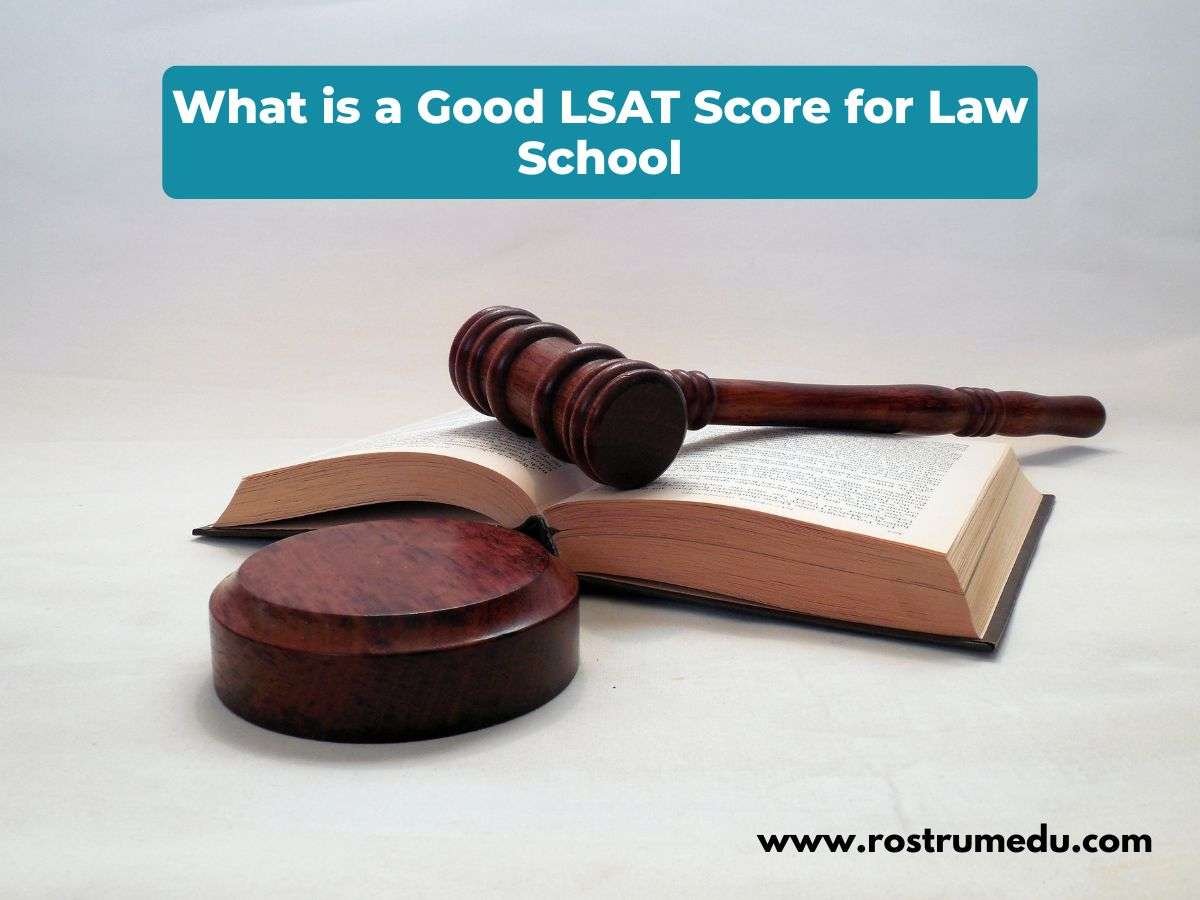 What is a Good LSAT Score for Law School